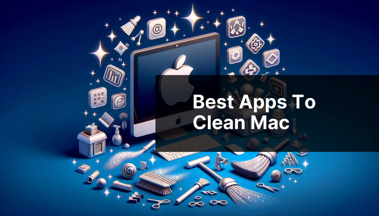 Best Apps To Clean Mac
