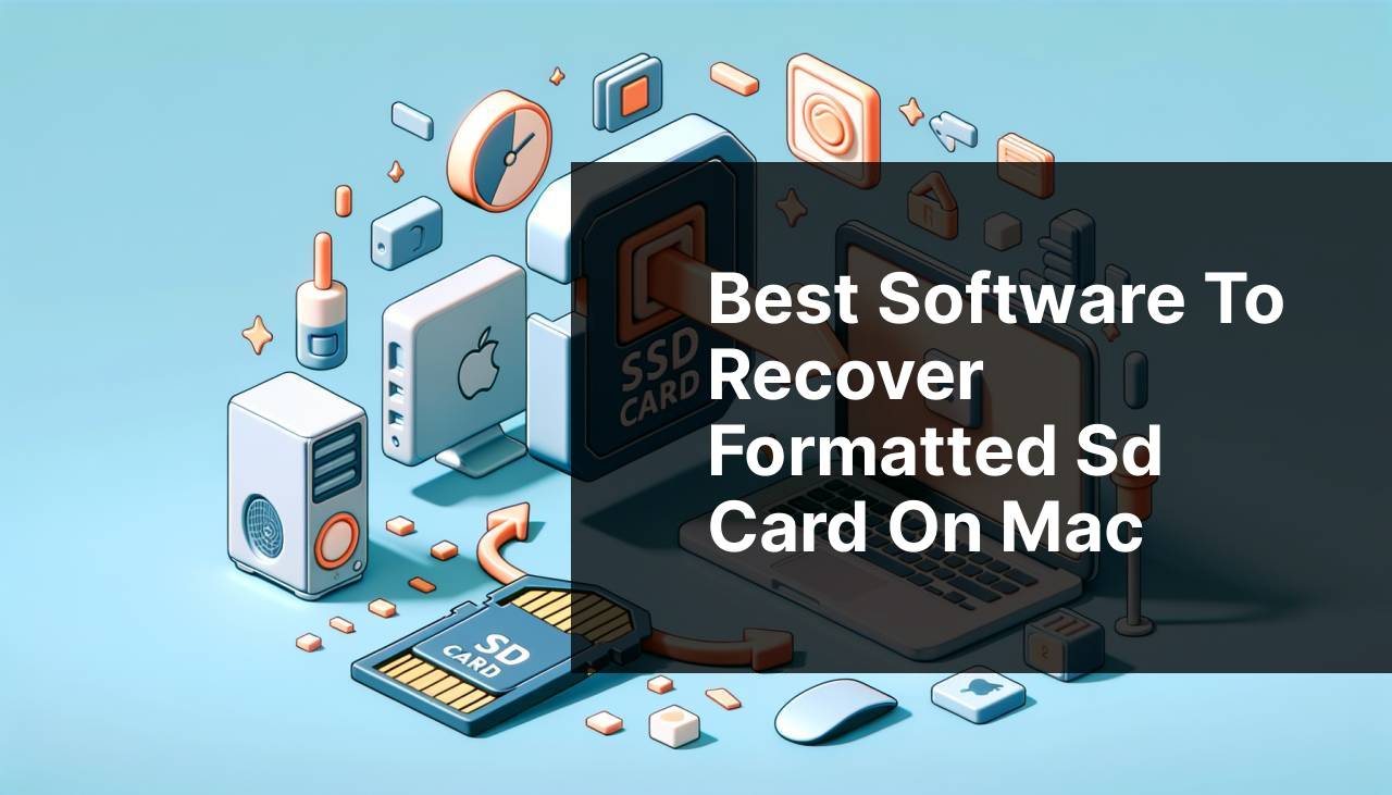 Best Software To Recover Formatted Sd Card On Mac