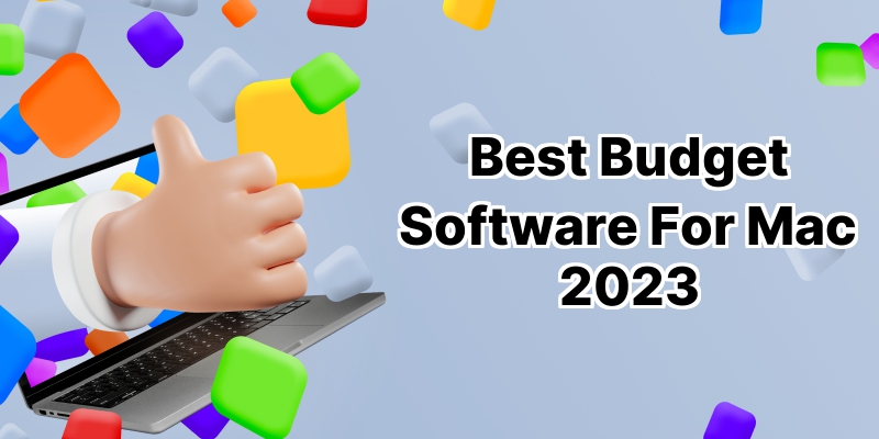 Top 10 Budget Software for Mac: Affordable Choices for Your Financial Needs