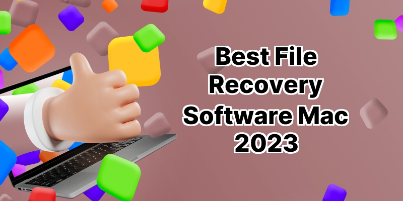 Top 10 Mac File Recovery Software: A Comprehensive Review