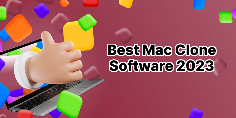 Discover the Top 10 Mac Clone Software: A Comprehensive Comparison