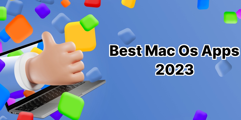 Top 10 Must-Have MacOS Apps: Elevate Your Apple Experience