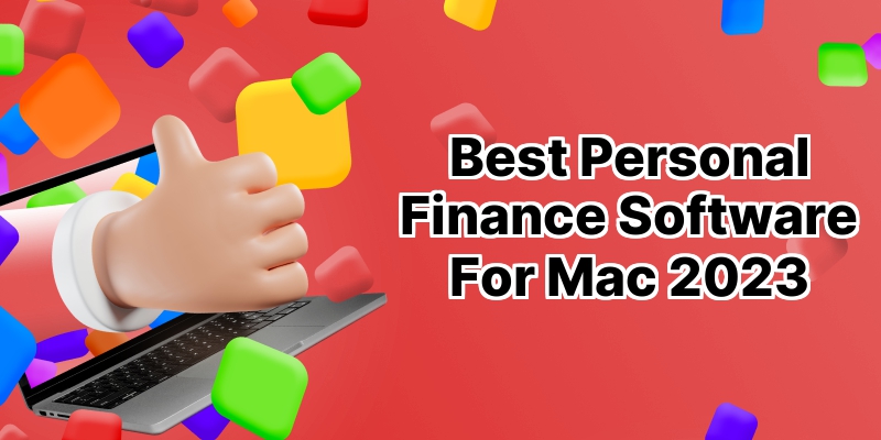 Top 10 Personal Finance Software for Mac: Manage Your Money Like a Pro