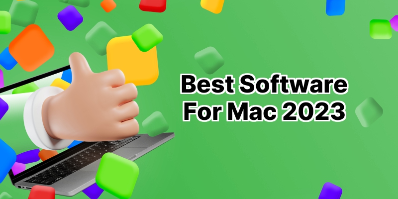 Discover the Top 10 Best Software for Mac to Optimize Your System