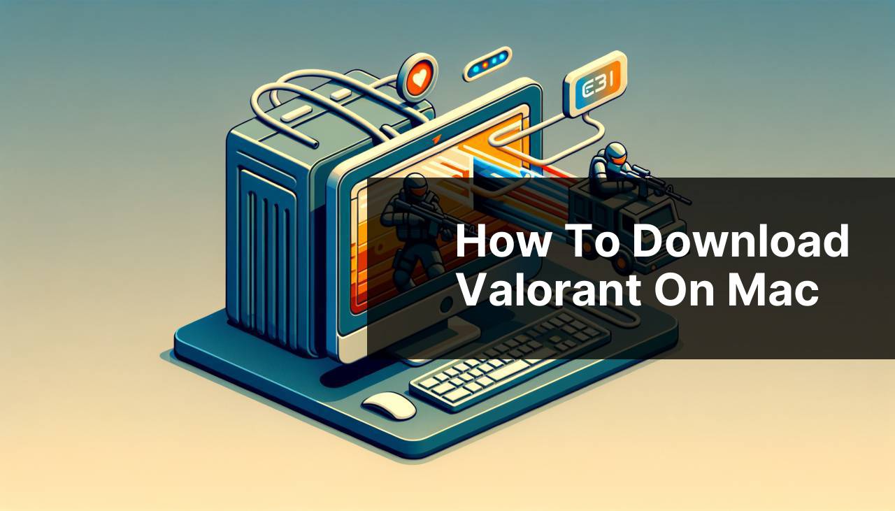 how to download valorant on mac