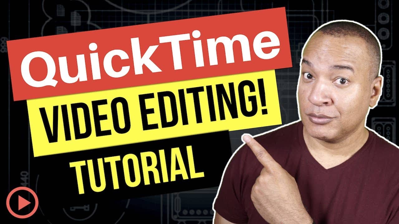 Edit Videos with QuickTime Player