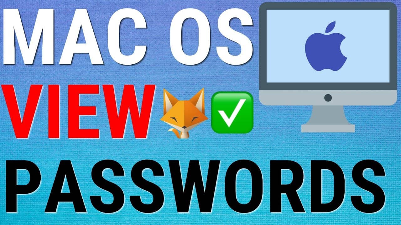 View Saved Passwords on Mac: Step-by-Step Guide