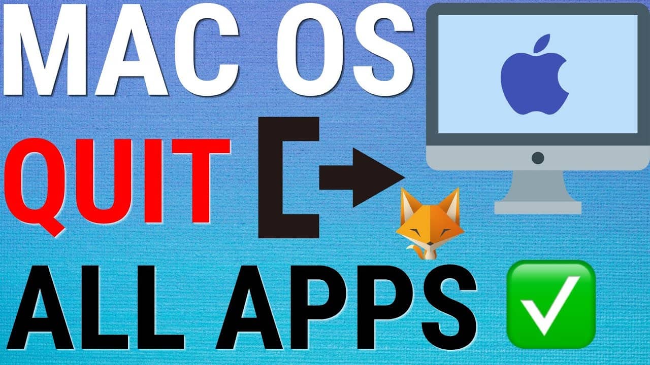 Easy Steps to Close All Apps on Mac