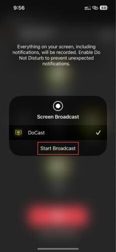 Tap on the Start Broadcast button in DoCast